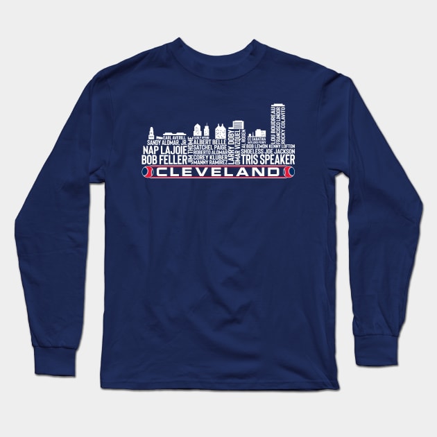 Cleveland Baseball Team All Time Legends, Cleveland City Skyline Long Sleeve T-Shirt by Legend Skyline